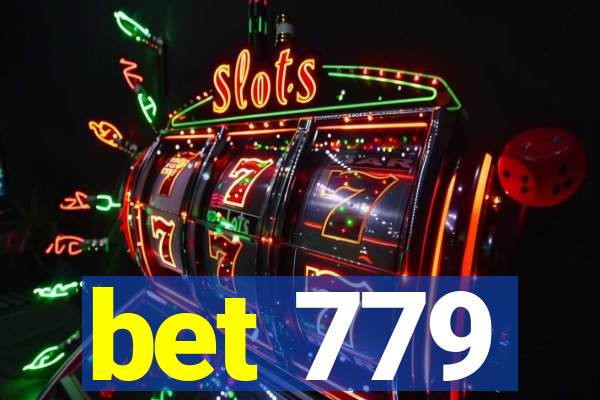 bet 779